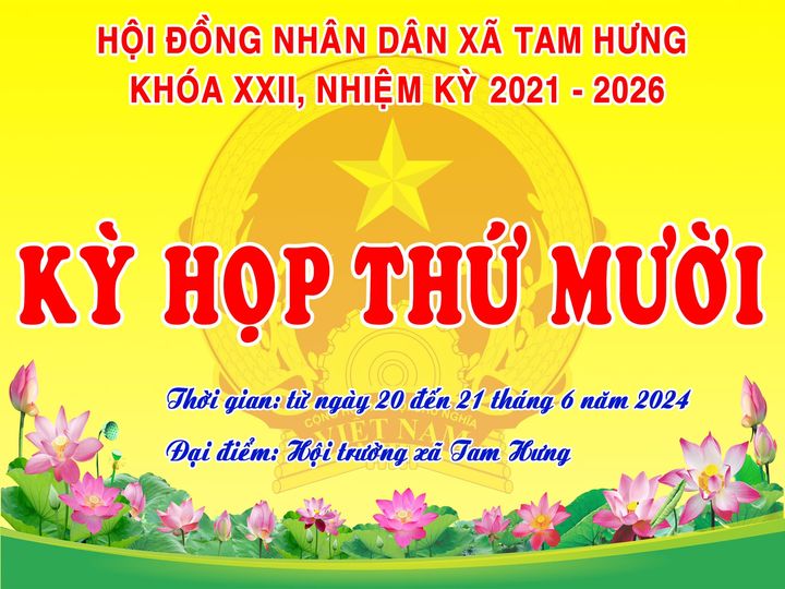 THÔNG BÁO VỀ VIỆC TỔ CHỨC KỲ HỌP THỨ SÁU, HỘI ĐỒNG NHÂN DÂN XÃ TAM HƯNG KHÓA XXII, NHIỆM KỲ 2021- 2026